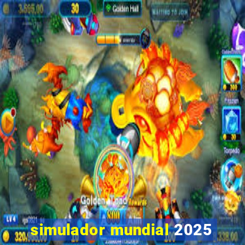 simulador mundial 2025